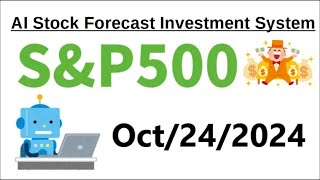 【10242024】AI Stock Forecast Investment System for SampP500 Index [upl. by Chrysa122]