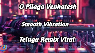 O PILAGA VENKATESH Telugu Remix Viral Song Dj X Black [upl. by Harrell884]