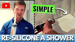 How To ReSilicone A Shower BEGINNERS GUIDE [upl. by Singer]