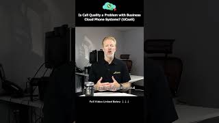 Is Call Quality a Problem with Business Cloud Phone Systems UCaaS [upl. by Ohcirej721]