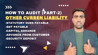 How to audit of other current liabilities part 2statutoryaudit big4 atulagarwal [upl. by Sergent]