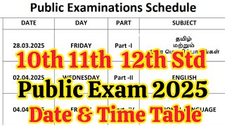 10th 11th 12th public exam 2025 Time Table  public exam time table 2025 Tamilnadu [upl. by Ilzel]