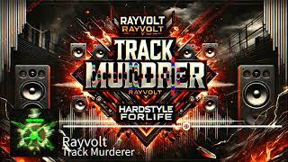 Rayvolt  Track Murderer [upl. by Dnesnwot926]