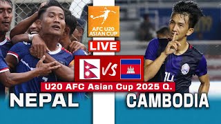 Nepal vs Cambodia Live Details amp Match Preview  U20 AFC Asian Cup 2025 Qualifiers [upl. by Eanahs688]