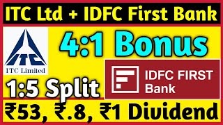 IDFC First Bank  ITC Ltd • Stocks Declared High Dividend Bonus amp Split With Ex Dates [upl. by Laurentium701]