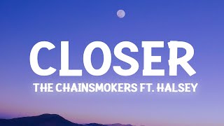 The Chainsmokers  Closer Lyric ft Halsey [upl. by Calla]