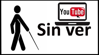 Como puedes manejar YouTube sin ver la pantalla Ciegos Invidentes [upl. by Notgnirra]