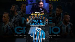 🇪🇪🚨 A NOVA CAMISA TRICOLOR DO GRÊMIO gremio futebol noticias brasileirao grêmio [upl. by Ybur]