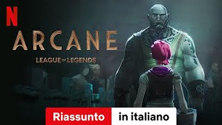 Arcane Stagione 1 Riassunto  Trailer in italiano  Netflix [upl. by Egag823]