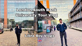 London South Bank University Vlog  My University Tour Vlog  LSBU Tour Vlog  Libra Boy Vlogs [upl. by Banna649]