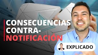 CONSECUENCIAS al ENVIAR una CONTRANOTIFICACIÓN en YouTube 45 [upl. by Releyks]