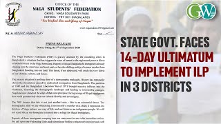 NSF SERVES 14DAYS DEADLINE TO STATE GOVT TO IMPLEMENT ILP IN DIMAPUR CHUMOUKEDIMA amp NIULAND DIST [upl. by Luanne]