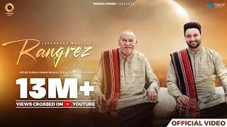 Rangrez Official Video  Ustad Puran Chand Wadali Ji  Lakhwinder Wadali  Sufiyan Bhatt  Latest [upl. by Collis588]