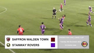 Saffron Walden Town v Stanway Rovers Errington Challenge Cup Season 202425 [upl. by Gombosi]