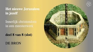 8 De bron – Het Lam Gods van Jan van Eyck  innerlijk christendom in een meesterwerk [upl. by Bocyaj]