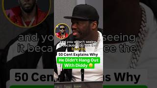 50 Cent Explains Why He Didn’t Hang Out With Diddy [upl. by Leicester]