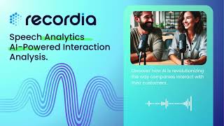 Speech Analytics Software AIPowered Interaction Analysis  Recordia Podcast [upl. by Yme]