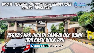 UPDATE CLUSTER ALBIZIA TANGERANG OKTOBER 2024  KOTA SUTERA 085891816898 [upl. by Ferrigno]