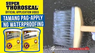 Paano gamitin ang Super Thoroseal  Apply Super Thoroseal Cementitious Waterproofing Official Video [upl. by Elockcin]