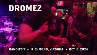 Part 45  Dromez  2024 Oct 6  Live at Banditos  Richmond Virginia [upl. by Ttcos]