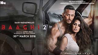 Baaghi 2 fULL Movie 2018 FULL ACTION hd 720p brr Tiger Sharof Disha Patani [upl. by Erlina817]