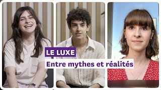 Websérie  LUXE Entre mythes et réalités  Episode 1  « Une expérience dans le luxe exigée  » [upl. by Miarzim]