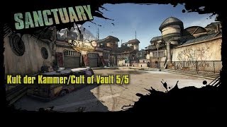 Borderlands 2  Sanctuary  Kult der KammerCult of Vault [upl. by Ahseet]