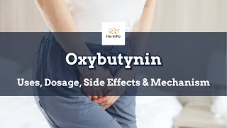 oxybutynin  Uses Dosage Side Effects amp Mechanism  Ditropan [upl. by Kind]