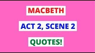 Macbeth Act 2 Scene 2 Macbeth Quotes Analysis In 60 Seconds  GCSE English Exams Revision [upl. by Nanis]