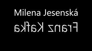 quotFranz Kafkaquot Milena JESENSKÁ sesli makale Akın ALTAN seslikitap akınaltan franzkafka kafka [upl. by Judsen]