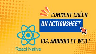 ActionSheet avec React Native  Comment l’implémenter pour iOS Android et Web [upl. by Lateehs302]