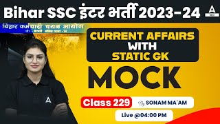 Bihar SSC Inter Level 2023 Current Affairs With Static GK Class By Sonam Maam 229 [upl. by Kokaras]