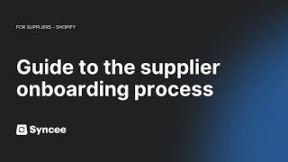 Guide to The Supplier Onboarding Process  Shopify  Help Center [upl. by Wallace351]