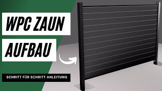 WPC Zaun selber aufbauen  Schritt für Schritt Anleitung [upl. by Lukash]