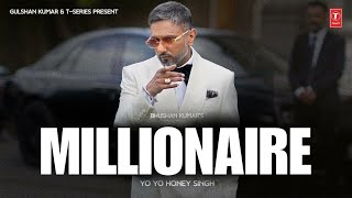 MILLIONAIRE SONG Full Video YoYoHoneySingh GLORY BHUSHAN KUMAR [upl. by Meldon708]