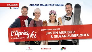 LAprèsSki  Episode 02 avec Justin Murisier [upl. by Lynad]