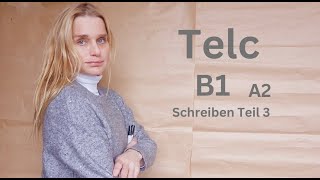 TELC  B1 A2  Schreiben Teil 3 [upl. by Aurel838]