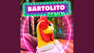 Bartolito Remix [upl. by Bright6]