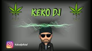 😈El Bumpeo RKT  Keko DJ😈 [upl. by Cosimo626]