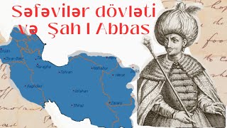 Səfəvilər Şah I Abbasın hakimiyyəti illərində Azərbaycan tarixi VIIIX sinif dərslikləri əsasında [upl. by Aivun]