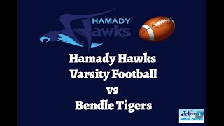 Hamady Varsity Football vs Bendle Homecoming Game 2 [upl. by Adranoel675]