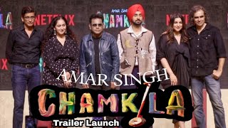 Amar Singh Chamkila Trailer Launch  Parineeti Chopra Diljit Dosanjh Imtiaz Ali and AR Rahman [upl. by Ainola]