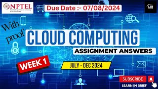 Cloud Computing Week 1 Assignment Answers  NPTEL July 2024  Learn in brief [upl. by Oiciruam633]