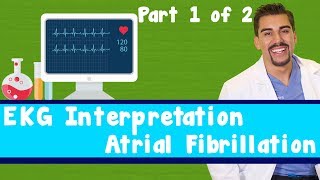 EKG interpretation Atrial Fibrillation Part 1 of 2 [upl. by Ytnom]