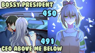 Bossy President Chapter  450  English  CEO Above Me Below 491  Romantic Mangas RMangas [upl. by Kreit353]