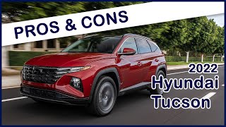 2022 Hyundai Tucson Pros And Cons [upl. by Oiramrej]