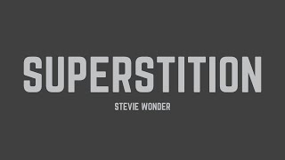 Stevie Wonder  Superstition Lyrics [upl. by Swann996]