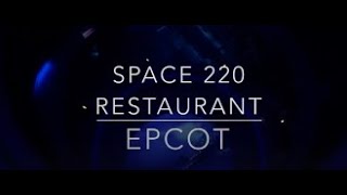 Space 220 Restaurant Epcot [upl. by Kryska233]