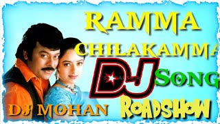 DJ song Ramma chilakamma 🔥full Roadshow mix dj mohan mixes 🤩 [upl. by Yelnikcm]