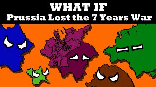 What if Prussia lost the Seven Years War But Britain Won [upl. by Viradis]